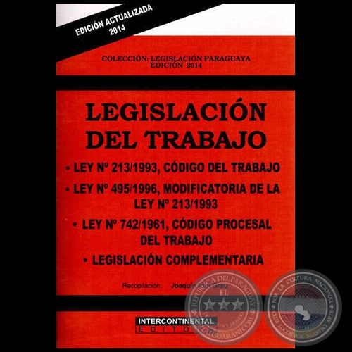LEGISLACIÓN DEL TRABAJO - EDICIÓN ACTUALIZADA 2014 - Recopilación: JOAQUÍN IRÚN GRAU - Año 2014